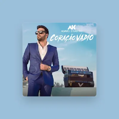 Listen to Alvaro D`Kastro, watch music videos, read bio, see tour dates & more!