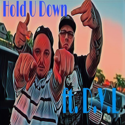 Hold U Down (feat. D.Y.L.) - Single