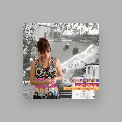 Listen to Gisela Magri, watch music videos, read bio, see tour dates & more!