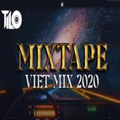 Mixtape Viet Mix 2021 TiLo (Tracklist) artwork