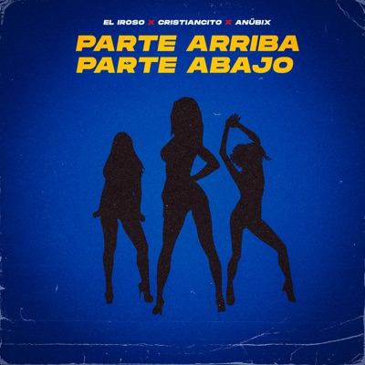 Parte Arriba, Parte Abajo - Single