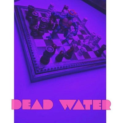 Dead Water - Single