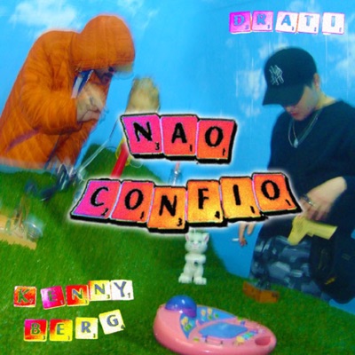 Não Confio (feat. Drati) - Single