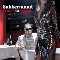 Sukkermand (feat. Jokeren) - Single - Chief 1