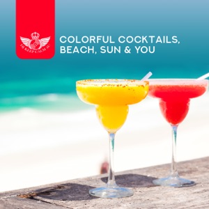 Colorful Cocktails, Beach, Sun & You: Blue Paradise, The Good Life, Elegant Chill House