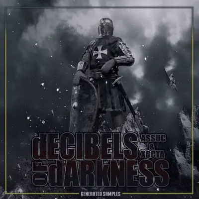 Ouve Decibels of Darkness de Assuc & X6Cta