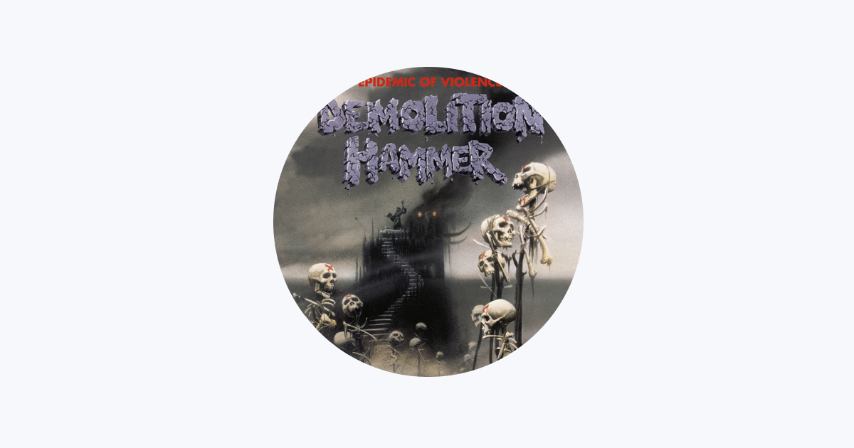 Demolition Hammer – Apple Music