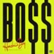 Boss - Hachi Boy lyrics