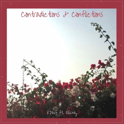 Contradictions & Conflictions (feat. Ellenaj) - Single