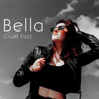 Cruel Fact - Single - Bella