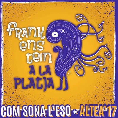Frankenstein a la Platja (En Directo)