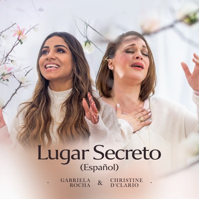 Gabriela Rocha - Lugar Secreto