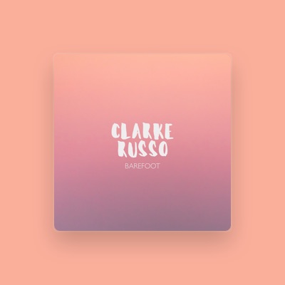 Listen to Clarke Russo, watch music videos, read bio, see tour dates & more!