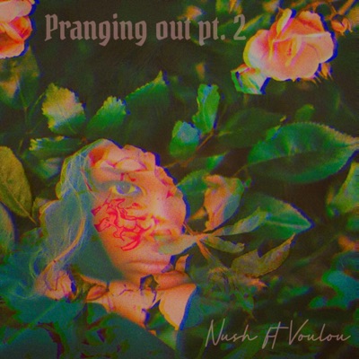 Pranging Out, Pt. 2 (feat. Voulou) - Single