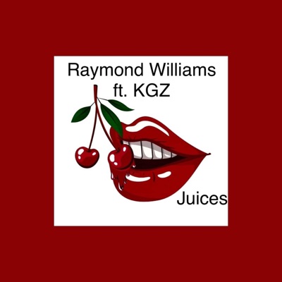 Juices (feat. KGZ) - Single