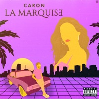 La Marquise - Single - Caron