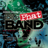 Swingin' for the Fences - Big Phat Band