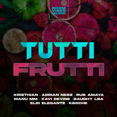 Tutti Frutti - Single