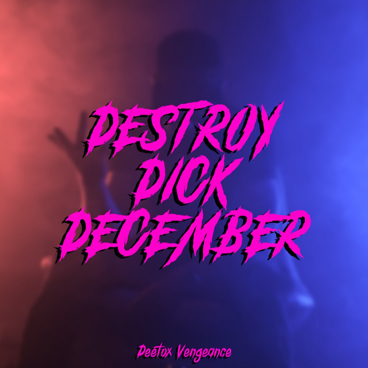 What is destroy dick december