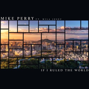 If I Ruled the World - Single