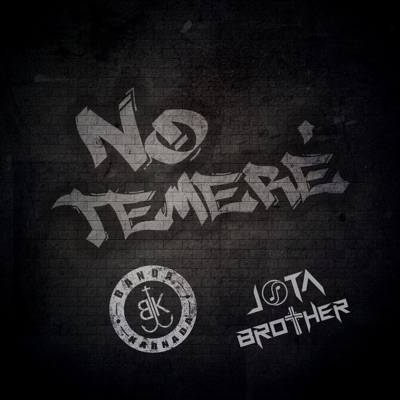 No Temeré (feat. Jota Brother) - Single