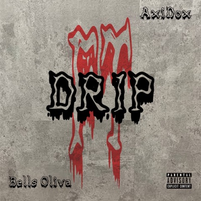 Drip - Single
