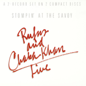 Stompin' at The Savoy (Live) - Rufus and Chaka Khan