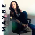 Maybe`