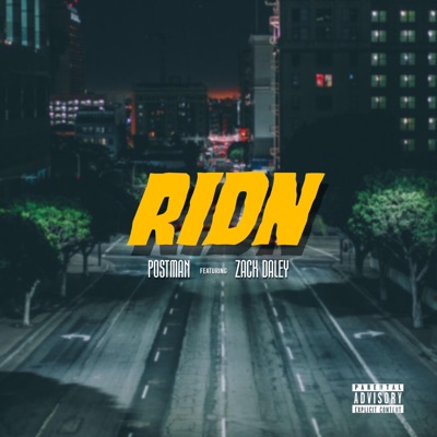 Ridn (feat. Zack Daley) - Single