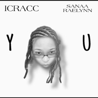 You (feat. Sanaa Raelynn) - Single - ICRACC