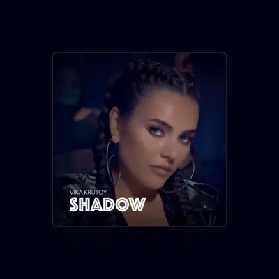 Listen to Vika Krutoy, watch music videos, read bio, see tour dates & more!