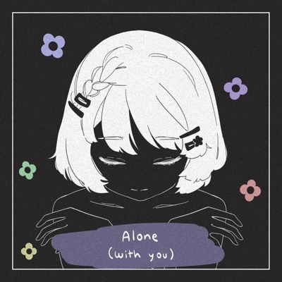 alone (with you) - Single
