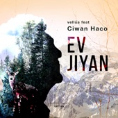 Ev Jiyan (feat. Ciwan Haco) artwork