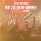 Wat Zullen We Drinken feat MC Focus Single