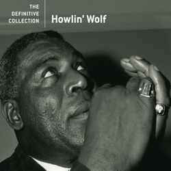 The Definitive Collection - Howlin' Wolf Cover Art
