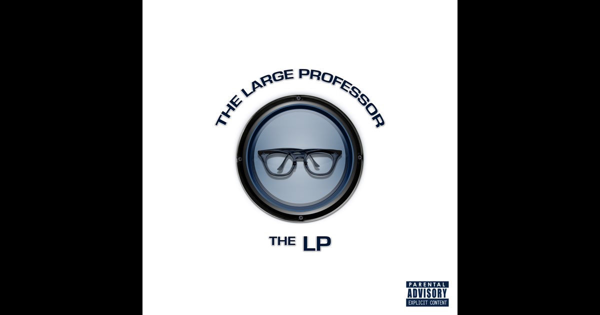 The LP - Album by Large Professor - Apple Music