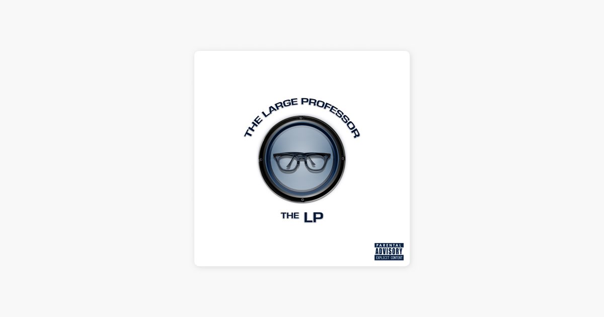 The LP - Album by Large Professor - Apple Music