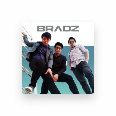 Listen to Bradz, watch music videos, read bio, see tour dates & more!