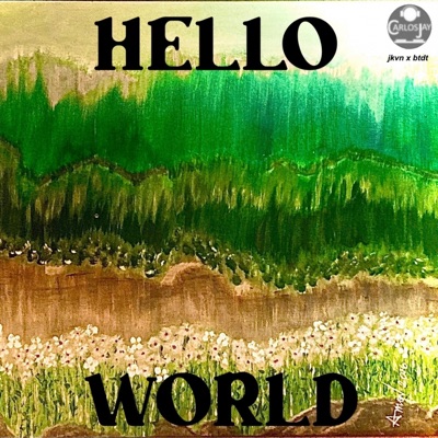 HELLO WORLD (feat. Jkvn & Btdt) - Single