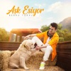 Aşk Esiyor - Single