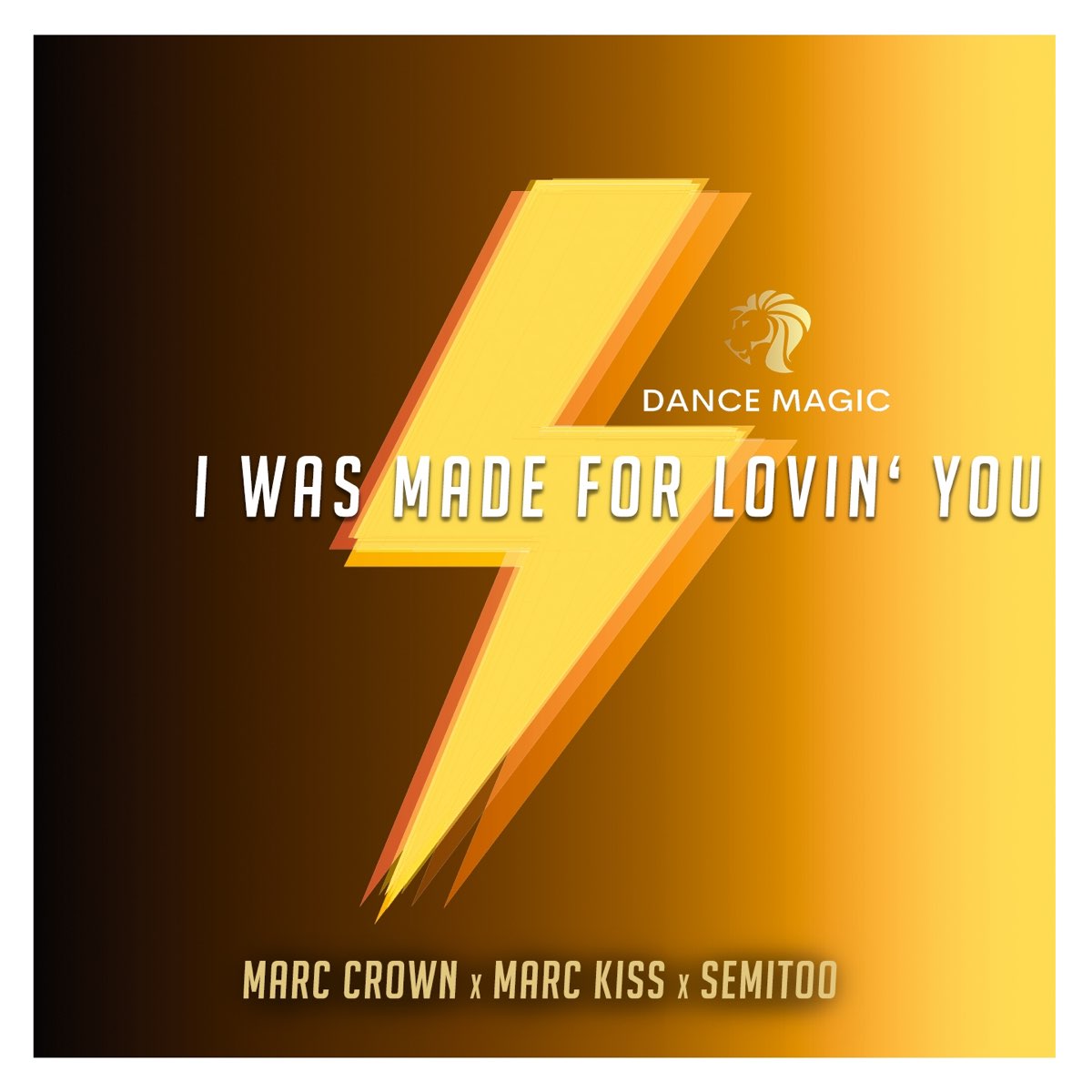 I Was Made For Lovin' You - Single - Album di Marc Crown, Marc Kiss &  Semitoo - Apple Music