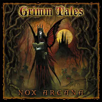 Grimm Tales - Nox Arcana Grimm Tales - Nox Arcana