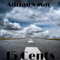 15 Cents (feat. Mac) - Single - Adrian_Raps_