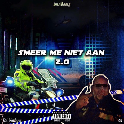 Smeer Me Niet Aan 2.0 - Single