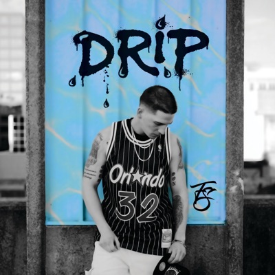 Drip - Single
