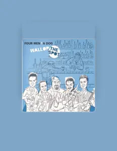 Listen to Four Men & a Dog, watch music videos, read bio, see tour dates & more!