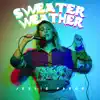 Stream & download Sweater Weather - Single