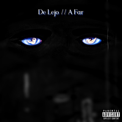 De Lejo // A Far - Single
