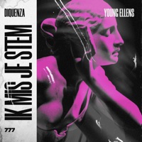 Ik Mis Je Stem (feat. Young Ellens) - Single - Diquenza