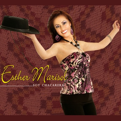 Soy Chacarera - Esther Marisol | Shazam